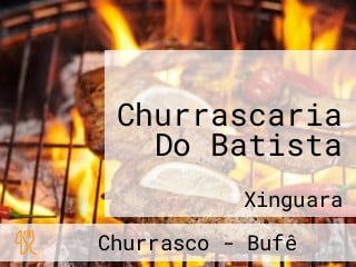 Churrascaria Do Batista