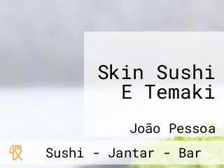 Skin Sushi E Temaki