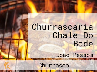 Churrascaria Chale Do Bode