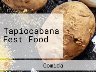 Tapiocabana Fest Food