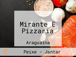 Mirante E Pizzaria