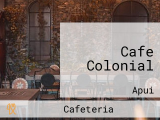 Cafe Colonial