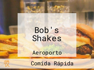 Bob's Shakes