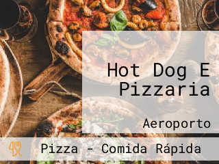 Hot Dog E Pizzaria