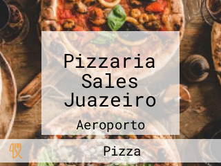 Pizzaria Sales Juazeiro