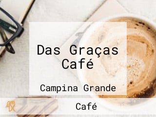 Das Graças Café