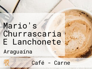 Mario's Churrascaria E Lanchonete