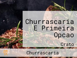 Churrascaria E Primeira Opcao