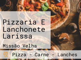 Pizzaria E Lanchonete Larissa