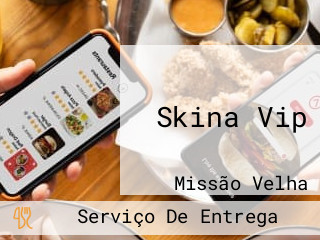 Skina Vip