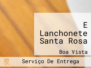 E Lanchonete Santa Rosa