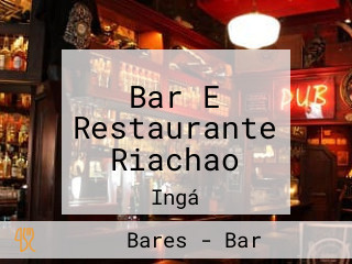 Bar E Restaurante Riachao