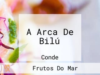 A Arca De Bilú