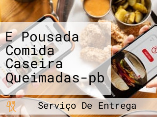 E Pousada Comida Caseira Queimadas-pb