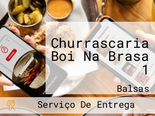 Churrascaria Boi Na Brasa 1