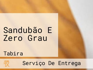 Sandubão E Zero Grau