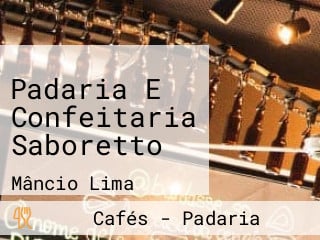 Padaria E Confeitaria Saboretto