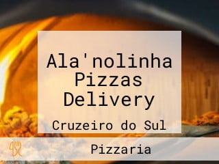 Ala'nolinha Pizzas Delivery