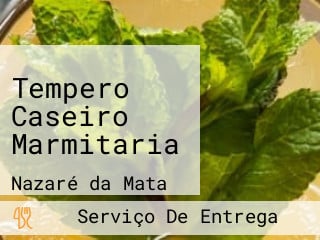 Tempero Caseiro Marmitaria