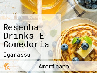 Resenha Drinks E Comedoria