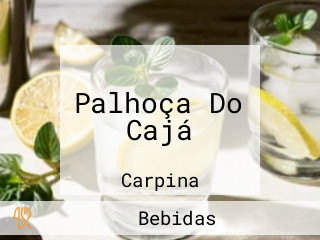 Palhoça Do Cajá