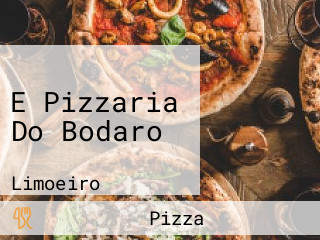 E Pizzaria Do Bodaro