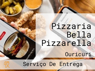 Pizzaria Bella Pizzarella