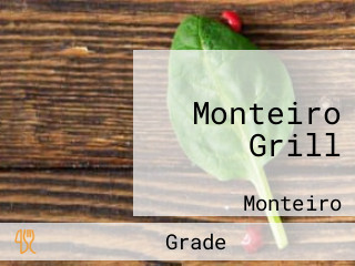 Monteiro Grill