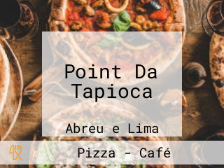 Point Da Tapioca