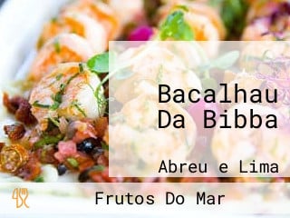 Bacalhau Da Bibba