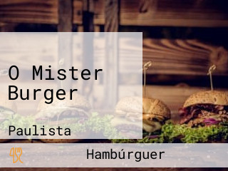 O Mister Burger