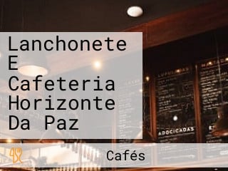 Lanchonete E Cafeteria Horizonte Da Paz