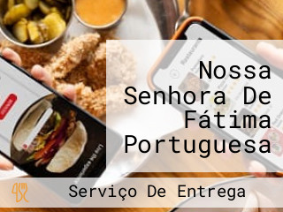 Nossa Senhora De Fátima Portuguesa De Aldeia Sede