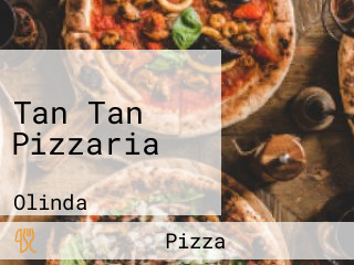 Tan Tan Pizzaria