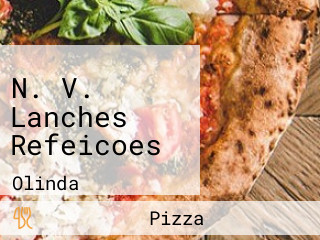 N. V. Lanches Refeicoes