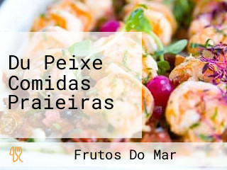 Du Peixe Comidas Praieiras