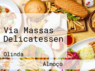 Via Massas Delicatessen