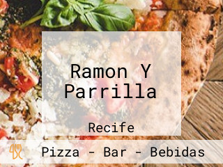 Ramon Y Parrilla