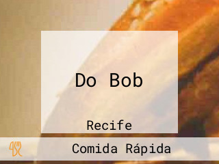 Do Bob