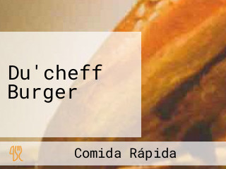 Du'cheff Burger