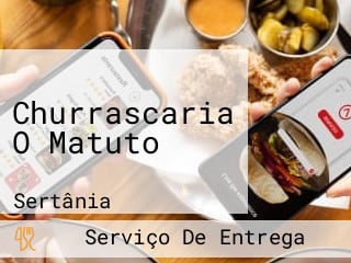 Churrascaria O Matuto