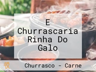 E Churrascaria Rinha Do Galo