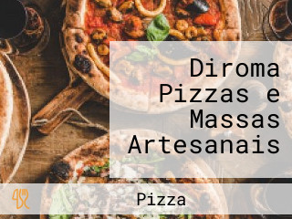 Diroma Pizzas e Massas Artesanais