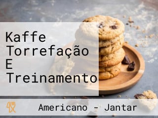 Kaffe Torrefação E Treinamento