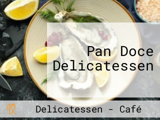 Pan Doce Delicatessen