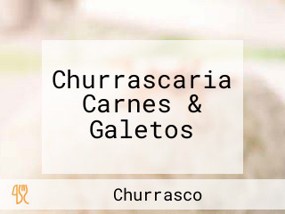 Churrascaria Carnes & Galetos