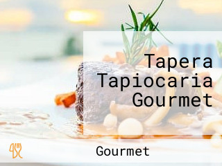 Tapera Tapiocaria Gourmet