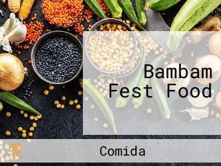 Bambam Fest Food