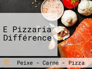 E Pizzaria Différence