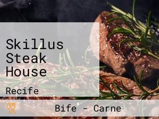 Skillus Steak House